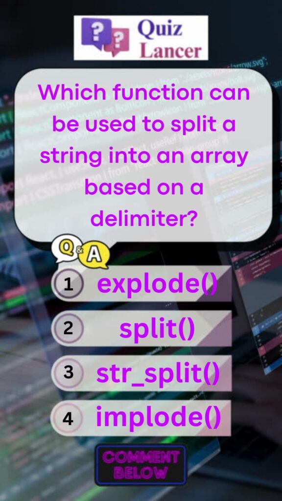 Which function can be used to split a string into an array based on a delimiter?