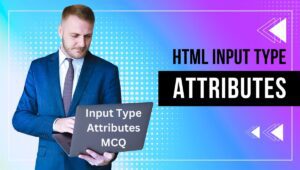 HTML Input Attributes